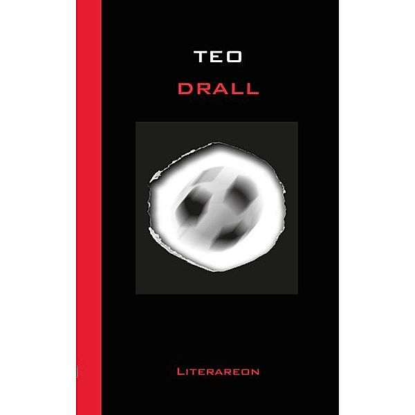 Literareon / Drall, Teo