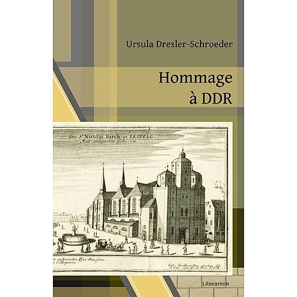 Literareon / Hommage à DDR, Ursula Dresler-Schroeder