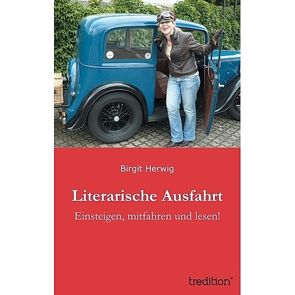 Literarische Ausfahrt / tredition, Birgit Herwig