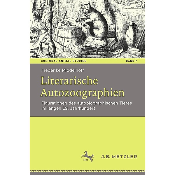 Literarische Autozoographien / Cultural Animal Studies Bd.7, Frederike Middelhoff