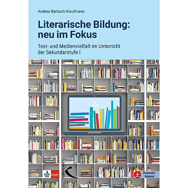 Literarische Bildung: neu im Fokus, Andrea Bertschi-Kaufmann