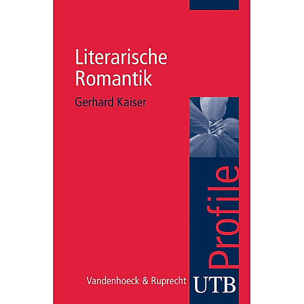 Literarische Romantik, Gerhard Kaiser