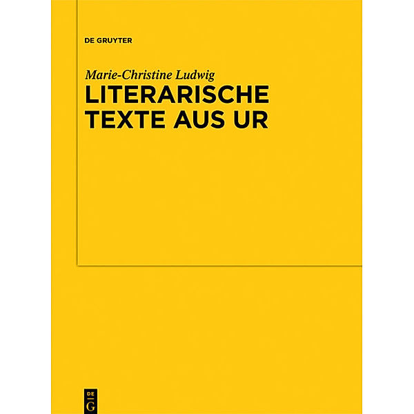 Literarische Texte aus Ur, Marie-Christine Ludwig