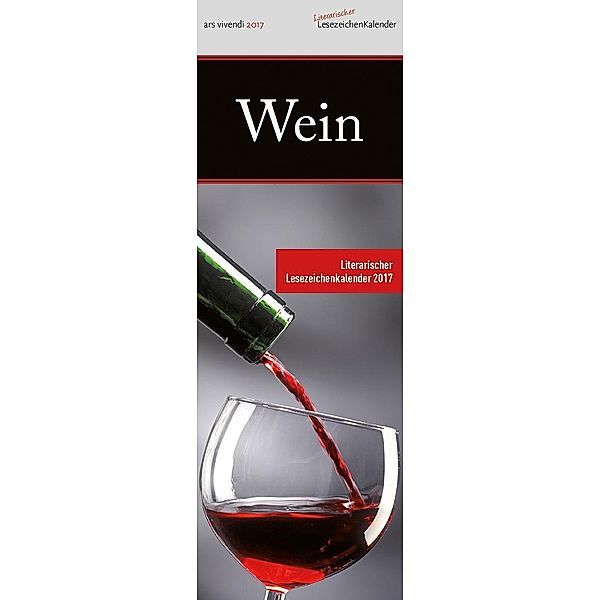 Literarischer Lesezeichenkalender Wein 2017