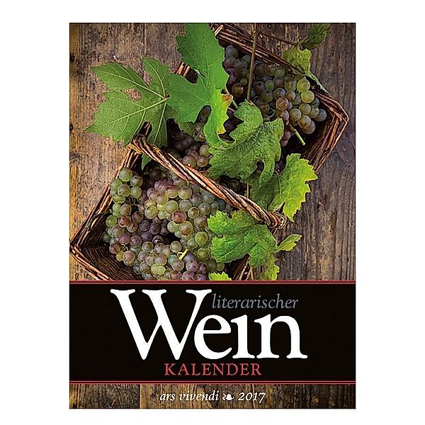 Literarischer Wein-Kalender 2017