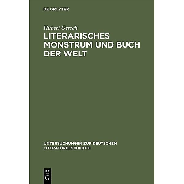 Literarisches Monstrum und Buch der Welt, Hubert Gersch