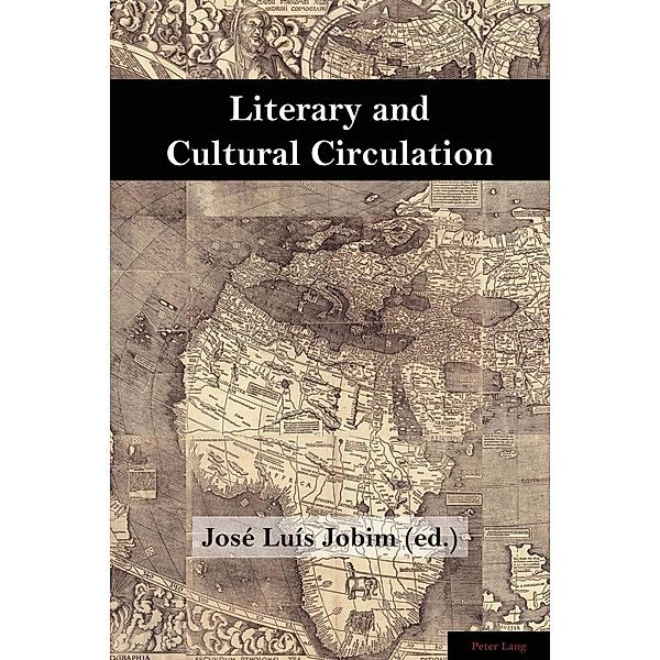 Literary and Cultural Circulation / Brazilian Studies Bd.1