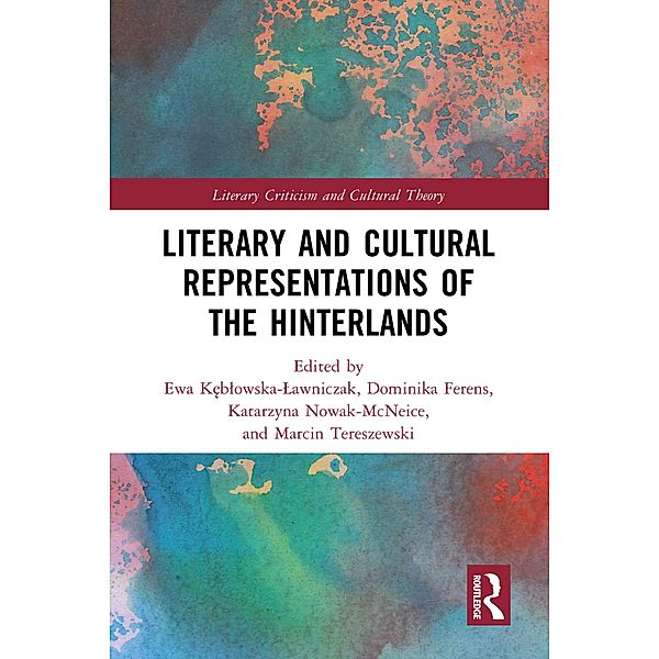 Literary and Cultural Representations of the Hinterlands