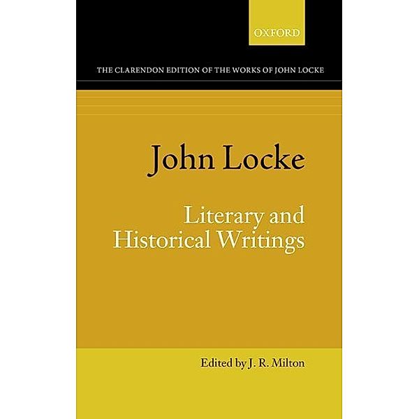 Literary and Historical Writings, John Locke