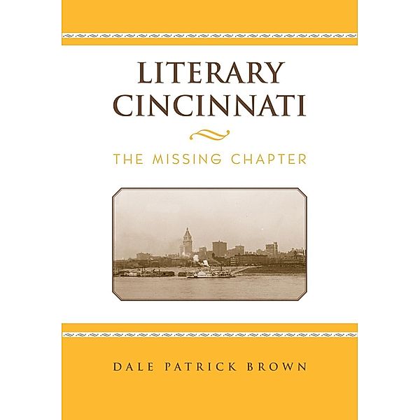 Literary Cincinnati, Dale Patrick Brown