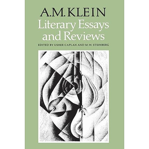 Literary Essays and Reviews, A. M. Klein
