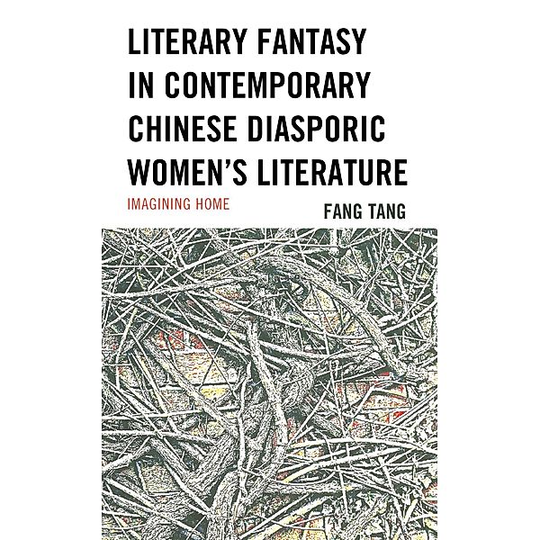 Literary Fantasy in Contemporary Chinese Diasporic Women's Literature, Fang Tang