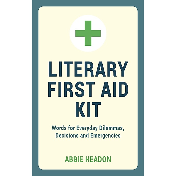 Literary First Aid Kit, Abbie Headon