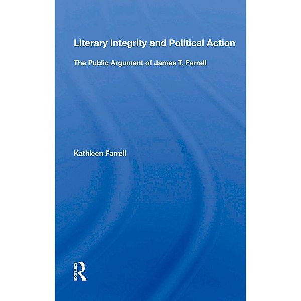 Literary Integrity And Political Action, Kathleen Farrell