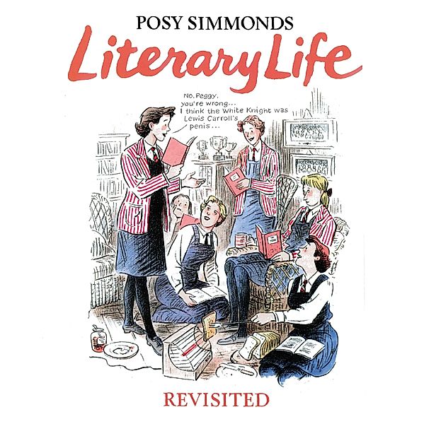 Literary Life Revisited, Posy Simmonds