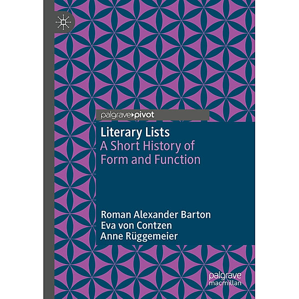 Literary Lists, Roman Alexander Barton, Eva von Contzen, Anne Rüggemeier