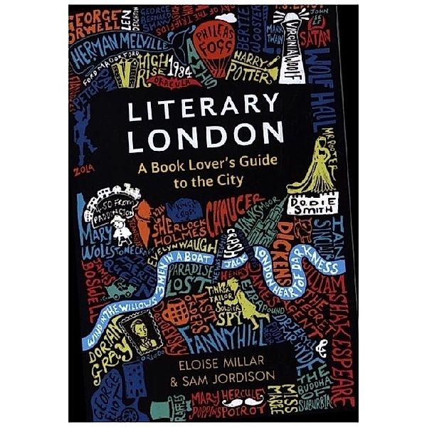Literary London, Eloise Millar, Sam Jordison