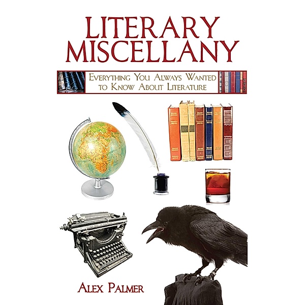Literary Miscellany, Alex Palmer