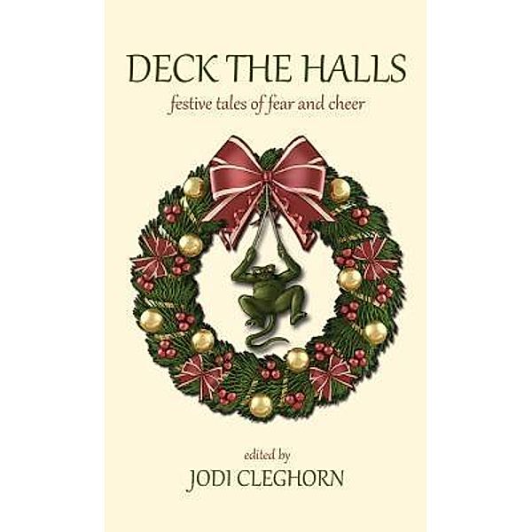 Literary Mix Tapes: Deck The Halls, Jodi Cleghorn
