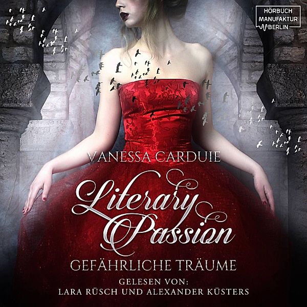 Literary Passion - 1 - Gefährliche Träume, Vanessa Carduie, Yvonne Less