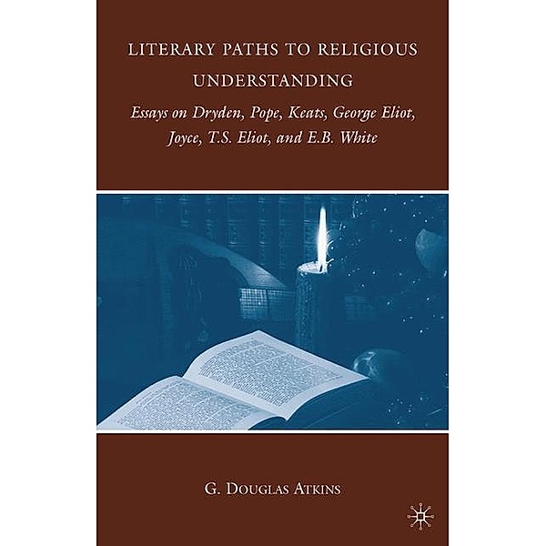 Literary Paths to Religious Understanding, G. Atkins
