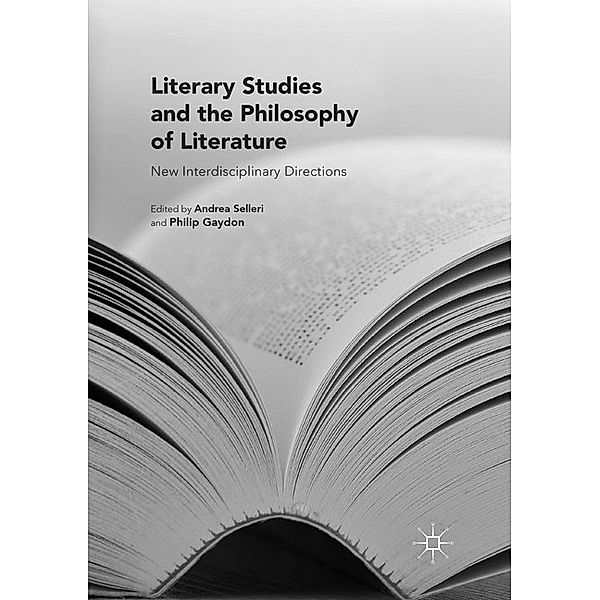 Literary Studies and the Philosophy of Literature