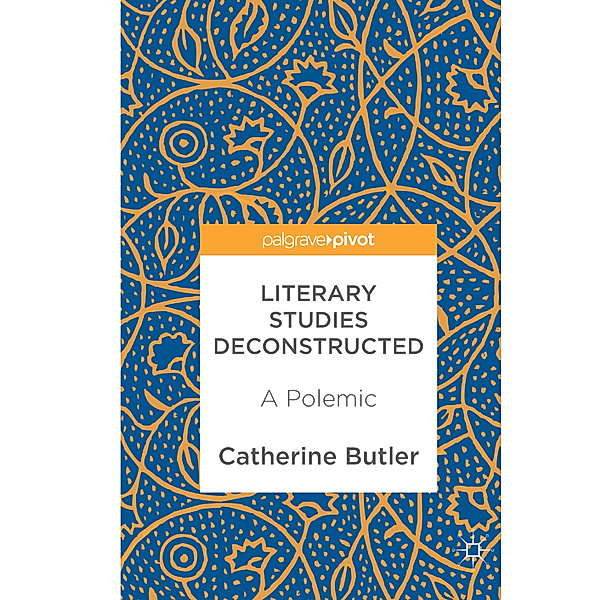 Literary Studies Deconstructed, Catherine Butler