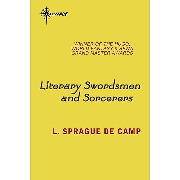 Literary Swordsmen and Sorcerers, L. Sprague deCamp