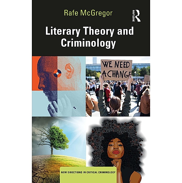 Literary Theory and Criminology, Rafe McGregor