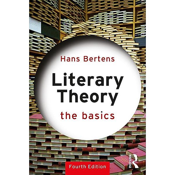 Literary Theory: The Basics, Hans Bertens