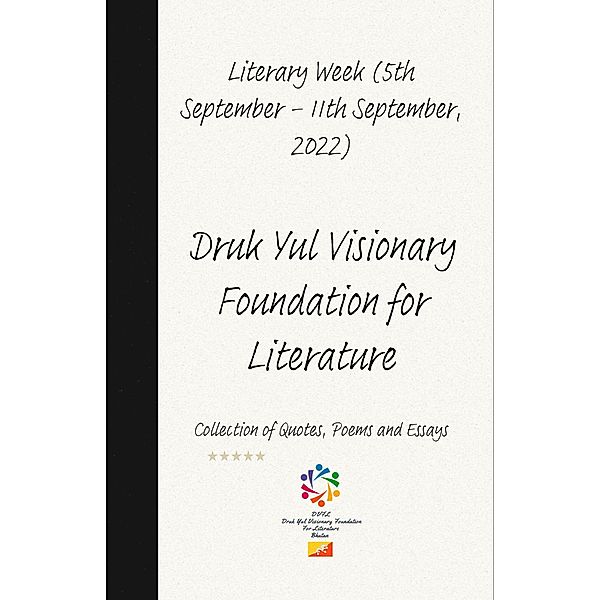 Literary Week, Druk Yul Visionary Foundation for Literature