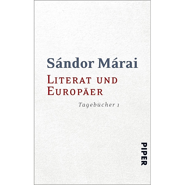 Literat und Europäer, Sándor Márai