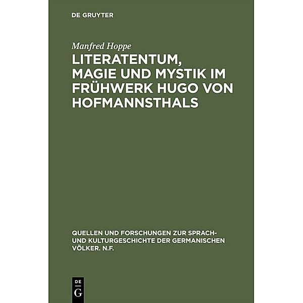 Literatentum, Magie und Mystik im Frühwerk Hugo von Hofmannsthals, Manfred Hoppe