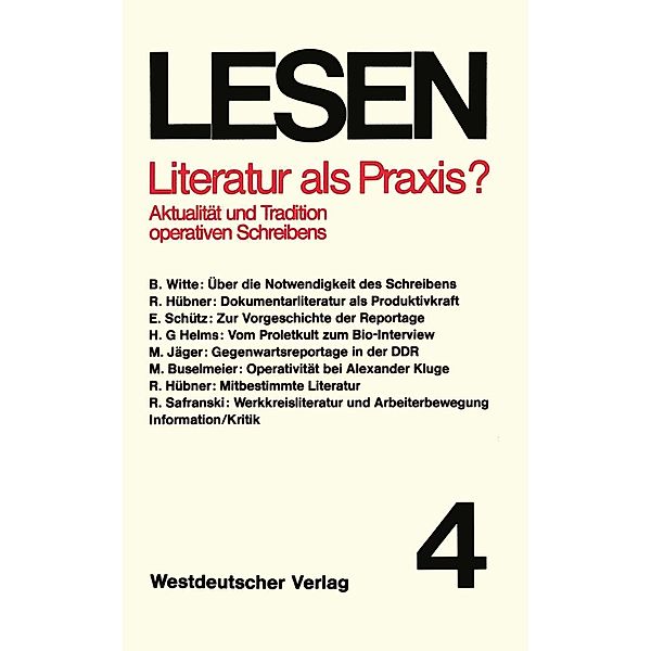 Literatur als Praxis? / Lesen Bd.4