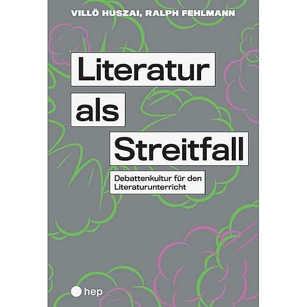 Literatur als Streitfall, Villö Huszai, Ralph Fehlmann