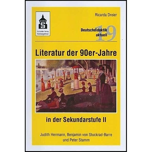 Literatur der 90er Jahre in der Sekundarstufe II, Ricarda Dreier