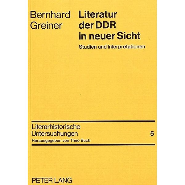 Literatur der DDR in neuer Sicht, Bernhard Greiner