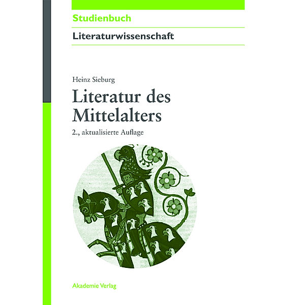 Literatur des Mittelalters, Heinz Sieburg