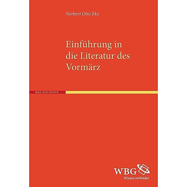 Literatur des Vormärz, Norbert Otto Eke