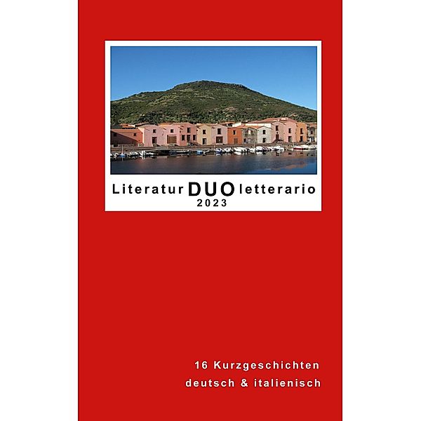 Literatur DUO Letterario 2023 / Literatur DUO letterario Bd.3