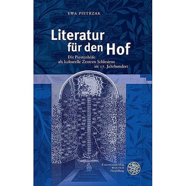 Literatur für den Hof / Beihefte zum Euphorion Bd.118, Ewa Pietrzak