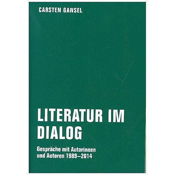 Literatur im Dialog, Carsten Gansel