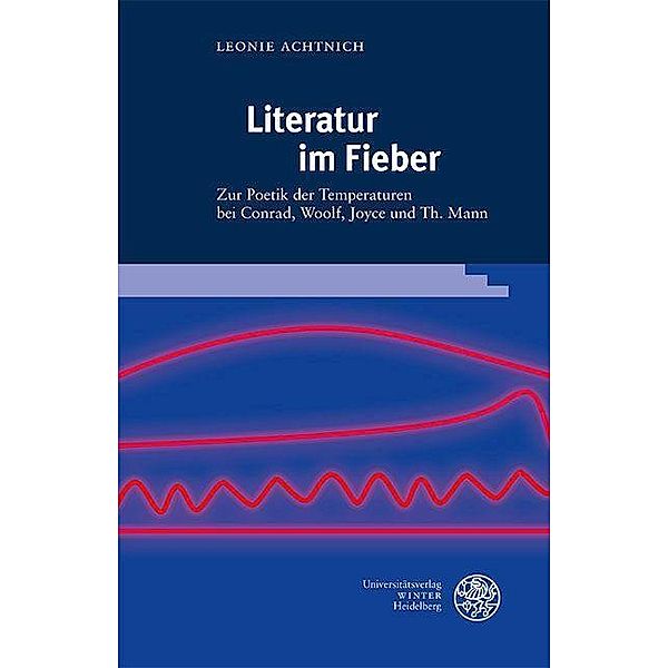 Literatur im Fieber / Beiträge zur Literaturtheorie und Wissenspoetik Bd.20, Leonie Achtnich