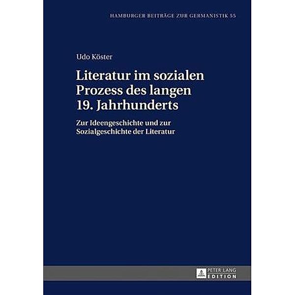 Literatur im sozialen Prozess des langen 19. Jahrhunderts, Udo Koster