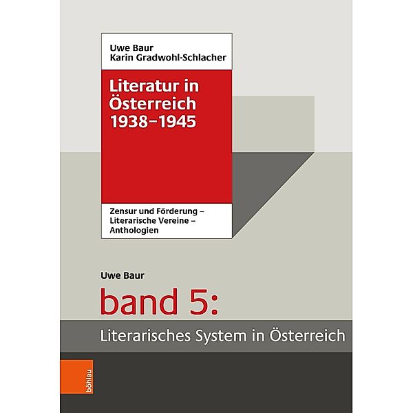 Literatur in Österreich 1938-1945, Uwe Baur