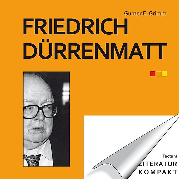 Literatur kompakt: Friedrich Dürrenmatt / Literatur kompakt Bd.5