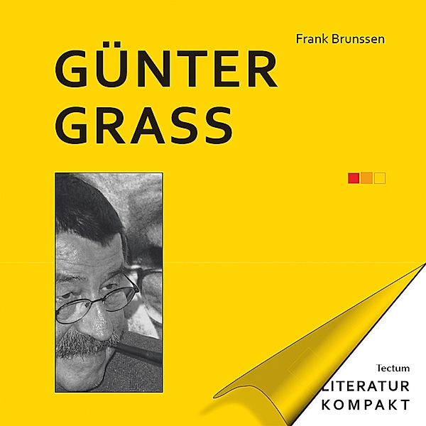 Literatur kompakt: Günter Grass / Literatur kompakt Bd.7, Frank Brunssen