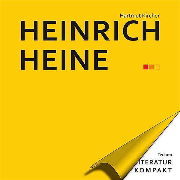 Literatur Kompakt: Heinrich Heine / Literatur kompakt Bd.1, Hartmut Kircher