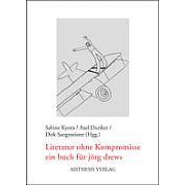 Literatur ohne Kompromisse