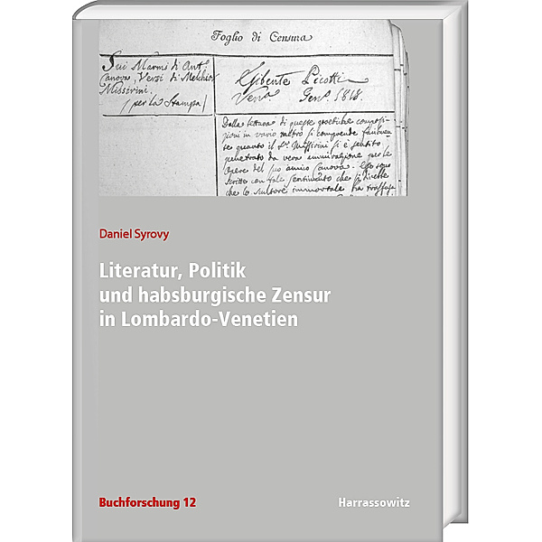 Literatur, Politik und habsburgische Zensur in Lombardo-Venetien, Daniel Syrovy